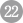 22